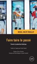 Canal Sud : Adama Ouattara-Sanz - Michel-Rolph Trouillot, Faire taire le passé