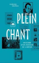 Canal Sud : les éditeurs de Finitude et Nathan Golshem - Plein chant : histoire d'un éditeur de labeur