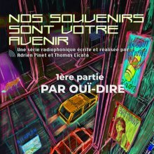 Canal Sud : les VG : Nos souvenirs sont votre avenir
