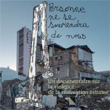 Canal Sud : //Brasero// Personne ne se souviendra de nous